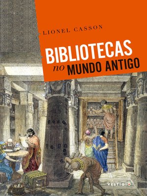 cover image of Bibliotecas no Mundo Antigo